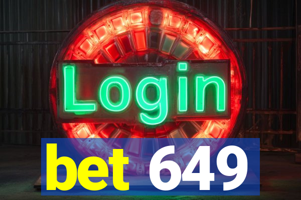 bet 649